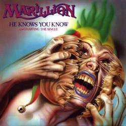 Marillion : He Knows You Know